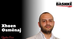 Xhoen Osmënaj, Kandidati i “Lëvizjes Bashkë” për Fierin